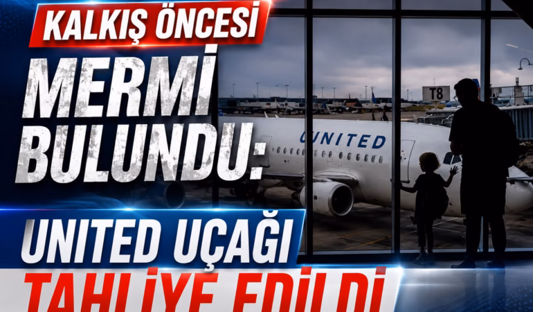 Kalkis-Oncesi-Mermi-Bulundu-United-Ucagi-Tahliye-Edildi