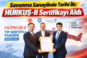 Savunma-Sanayiinde-Tarihi-Ilk.-HURKUS-II-Sertifikayi-Aldi