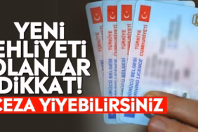 yeni-ehliyeti-olanlar-dikkat-ceza-yiyebilirsiniz